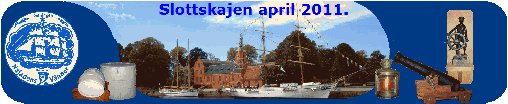 Slottskajen april 2011.